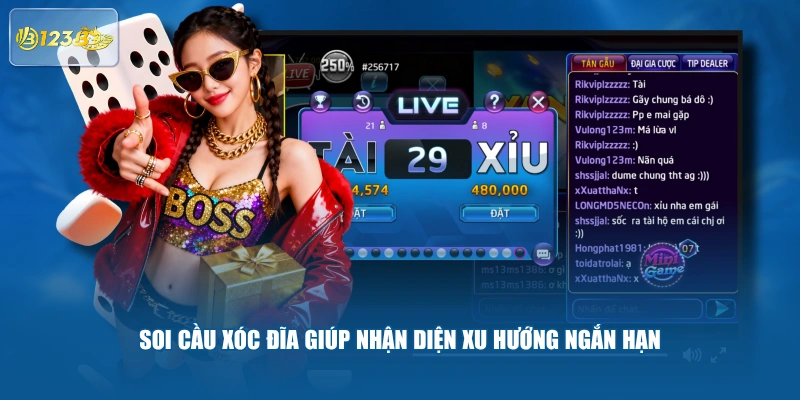 Soi Cầu Xóc Đĩa Giúp Nhận Diện Xu Hướng Ngắn Hạn